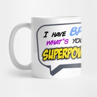 What's Your Superpower? Mug